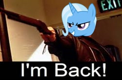 Size: 960x633 | Tagged: safe, derpibooru import, screencap, trixie, pony, unicorn, no second prances, 1000 hours in ms paint, female, gun, image macro, mare, meme, ms paint, no second glances, quality, solo, terminator, terminator 2, trixie yells at everything, weapon
