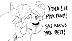 Size: 1152x648 | Tagged: safe, artist:sintakhra, yona, yak, tumblr:studentsix, black and white, dialogue, female, grayscale, implied pinkie pie, monochrome, simple background, smiling, solo, story included, tumblr, white background