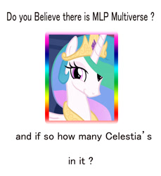 Size: 1122x1227 | Tagged: safe, princess celestia, alicorn, pony, female, grammar error, horn, mare, multiverse theory, solo