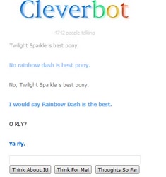 Size: 381x406 | Tagged: safe, rainbow dash, twilight sparkle, best pony, cleverbot, debate, meme, o rly, text