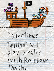 Size: 600x783 | Tagged: safe, artist:fonypan, artist:sweetie belle, derpibooru import, rainbow dash, twilight sparkle, twilight sparkle (alicorn), alicorn, pegasus, pony, bookworm, female, lined paper, mare, pirate dash, ship, solo, stylistic suck, sweetie's jurnal