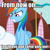 Size: 719x720 | Tagged: safe, edit, edited screencap, screencap, rainbow dash, pegasus, pony, griffon the brush off, bronybait, caption, flying, image macro, implied karma, implied punishment, meme, solo