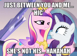 Size: 682x500 | Tagged: safe, edit, edited screencap, screencap, princess cadance, rarity, alicorn, pony, unicorn, drunk, female, image macro, implied infidelity, infidelity, lidded eyes, mare, meme, princess cheatdance