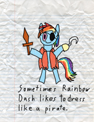 Size: 600x783 | Tagged: safe, artist:fonypan, artist:sweetie belle, derpibooru import, rainbow dash, pegasus, pony, lined paper, pirate dash, solo, stylistic suck, sweetie's jurnal