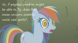 Size: 800x447 | Tagged: safe, edit, edited screencap, screencap, rainbow dash, pegasus, pony, unicorn, zombie, the return of harmony, discorded, insane pony thread, solo, swirly eyes, tumblr, wingless