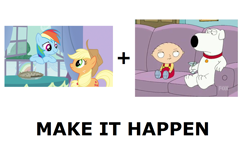 Size: 1337x796 | Tagged: safe, derpibooru import, applejack, rainbow dash, earth pony, pegasus, pony, spike at your service, all caps, brian griffin, exploitable meme, family guy, make it happen, meme, meta, stewie griffin