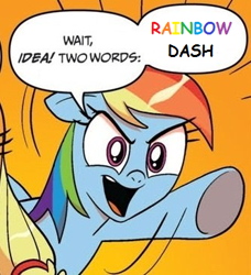 Size: 334x366 | Tagged: safe, rainbow dash, pegasus, pony, captain obvious, comic sans, exploitable meme, meme, narcissism, rainbow text, shaped like itself, two words meme