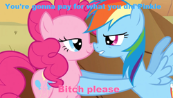 Size: 1022x575 | Tagged: safe, derpibooru import, pinkie pie, rainbow dash, earth pony, pegasus, pony, bitch please, blue text, caption, pink text, vulgar