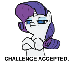 Size: 718x612 | Tagged: safe, artist:valcron, rarity, pony, unicorn, challenge accepted, colored pupils, crossed arms, female, lidded eyes, looking at you, mare, reaction image, simple background, solo, white background