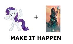 Size: 1337x796 | Tagged: safe, rarity, pony, unicorn, exploitable meme, make it happen, meta, sylvanas windrunner, warcraft