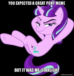 Size: 800x831 | Tagged: safe, starlight glimmer, pony, unicorn, the cutie re-mark, black background, dio brando, it was me, jojo's bizarre adventure, meme, s5 starlight, simple background, smirk, smug, smuglight glimmer, solo, text, vector, welcome home twilight