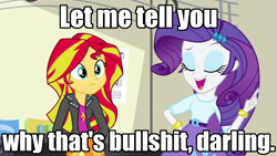 Size: 1280x720 | Tagged: safe, edit, edited screencap, screencap, rarity, sunset shimmer, equestria girls, rainbow rocks, bullshit, darling, duo, let me tell you why that's bullshit, meme, reaction image, vulgar