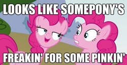 Size: 622x322 | Tagged: safe, screencap, pinkie pie, earth pony, pony, caption, clone, implied selfcest, looks like somepony's, self ponidox, selfcest