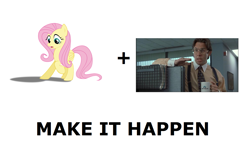 Size: 1337x796 | Tagged: safe, fluttershy, pegasus, pony, all caps, bill lumbergh, exploitable meme, initech, make it happen, meme, meta, office space