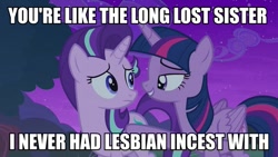 Size: 889x500 | Tagged: safe, edit, edited screencap, screencap, starlight glimmer, twilight sparkle, twilight sparkle (alicorn), alicorn, pony, no second prances, bedroom eyes, caption, eye contact, female, image macro, lesbian, meme, shipping, twistarlight