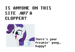 Size: 659x454 | Tagged: safe, rarity, pony, unicorn, clopper, female, mare, meta, obligatory pony, open mouth, smiling, solo, text