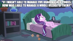 Size: 888x499 | Tagged: safe, edit, edited screencap, screencap, starlight glimmer, pony, unicorn, every little thing she does, bed, caption, fridge logic, image macro, meme, solo, starlight bedridden