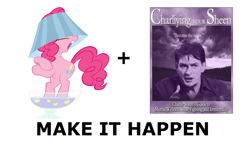 Size: 1337x796 | Tagged: safe, pinkie pie, earth pony, pony, charlie sheen, cocaine, cracked, exploitable meme, make it happen, winning