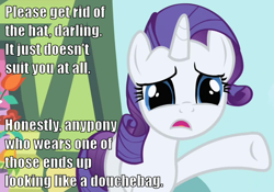 Size: 1000x700 | Tagged: safe, rarity, pony, unicorn, advice, brony, darling, douchebag, fashion, fedora shaming, hat, image macro, meta, tilby