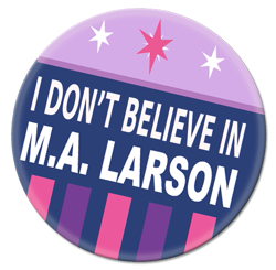 Size: 519x509 | Tagged: safe, derpibooru import, edit, twilight sparkle, alicorn, pony, alicorn drama, background pony strikes again, button, heresy, i believe in x, i don't believe in m.a. larson, m.a. larson, op is a cuck