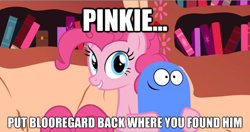 Size: 500x263 | Tagged: safe, edit, pinkie pie, earth pony, pony, bloo (foster's), blooregard q kazoo, crossover, double rainboom, foster's home for imaginary friends, image macro