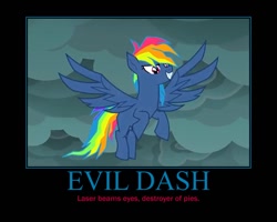 Size: 750x600 | Tagged: safe, derpibooru import, edit, edited screencap, screencap, evil pie hater dash, rainbow dash, pegasus, pony, secrets and pies, demotivational poster, meme, nightmare, solo