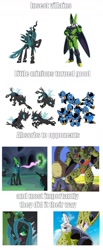 Size: 594x1437 | Tagged: safe, queen chrysalis, thorax, changeling, changeling queen, spoiler:dragon ball super, android 17, cell (dbz), cell jr, comparison, dragon ball super, dragon ball z, dragonball z abridged, imperfect cell, perfect cell, story in the comments