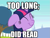 Size: 479x360 | Tagged: safe, derpibooru import, twilight sparkle, adorkable, cute, dork, eyes closed, floppy ears, happy, image macro, meme, reaction image, smiling, subverted meme, tl;dr, tl;r, twiabetes