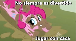 Size: 639x347 | Tagged: safe, pinkie pie, earth pony, pony, mud, poop, scat, spanish, translated in the description