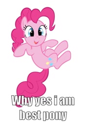 Size: 751x1064 | Tagged: safe, pinkie pie, earth pony, pony, best pony, caption, looking at you, meta, open mouth, smiling, solo, tongue out
