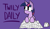 Size: 700x400 | Tagged: safe, artist:karpet-shark, derpibooru import, twilight sparkle, twilight sparkle (alicorn), alicorn, pony, calendar, female, mare, solo, twily-daily