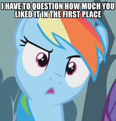 Size: 976x1020 | Tagged: safe, derpibooru import, edit, edited screencap, screencap, rainbow dash, pegasus, pony, swarm of the century, confused, cropped, female, image macro, mare, meme, open mouth, raised eyebrow, reaction image, solo, stare