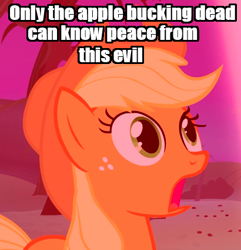 Size: 410x426 | Tagged: safe, applejack, earth pony, pony, faic, image macro, only the dead can know peace from this evil, solo