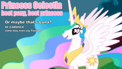 Size: 630x355 | Tagged: safe, princess celestia, alicorn, pony, best pony, image macro, meme, pink text, solo