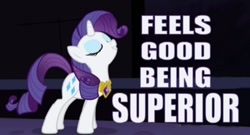 Size: 500x270 | Tagged: safe, rarity, pony, unicorn, artifact, best pony, element of generosity, glorious master race, image macro, smug, solo, superior, unicorn master race