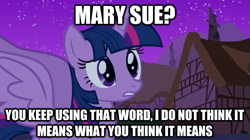 Size: 625x351 | Tagged: safe, derpibooru import, twilight sparkle, twilight sparkle (alicorn), alicorn, pony, female, image macro, inigo montoya, mare, mary sue, the princess bride