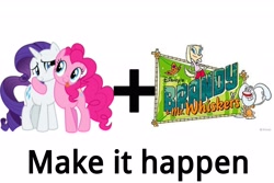 Size: 3000x2000 | Tagged: safe, pinkie pie, rarity, earth pony, pony, unicorn, brandy and mr whiskers, exploitable meme, make it happen, meme, text