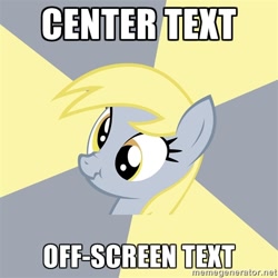 Size: 500x500 | Tagged: safe, derpy hooves, pegasus, pony, advice meme, exploitable meme, female, mare, meme, scrunchy face