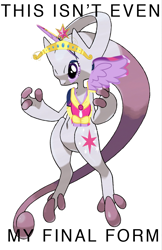 Size: 788x1213 | Tagged: safe, derpibooru import, edit, twilight sparkle, twilight sparkle (alicorn), alicorn, 1000 years in photoshop, alicorn drama, big crown thingy, crossover, crown, image macro, mega evolution, mega mewtwo y, mewtwo, pokémon, pokémon x and y, text, this isn't even my final form