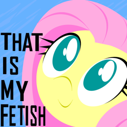 Size: 500x500 | Tagged: safe, artist:datte-before-dawn, fluttershy, pegasus, pony, cute, meme, reaction image, solo, text, that is my fetish