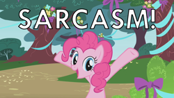 Size: 1280x720 | Tagged: safe, edit, edited screencap, screencap, pinkie pie, earth pony, pony, friendship is magic, image macro, sarcasm, solo