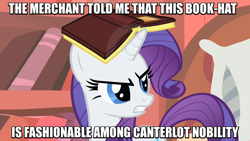 Size: 748x421 | Tagged: safe, edit, edited screencap, screencap, rarity, pony, unicorn, look before you sleep, book, female, hat, image macro, mare, meme, solo, text