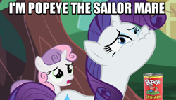 Size: 628x360 | Tagged: safe, edit, edited screencap, screencap, rarity, sweetie belle, pony, unicorn, sisterhooves social, image macro, meme, popeye, rareye the sailormare, spinach