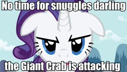 Size: 960x540 | Tagged: safe, screencap, rarity, pony, unicorn, crossing the memes, darling, female, floppy ears, giant crab, glare, image macro, imma snuggle you, impact font, looking at you, mare, meme, rarity fighting a giant crab, snuggling, solo