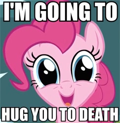 Size: 631x647 | Tagged: safe, pinkie pie, earth pony, pony, bronybait, female, image macro, mare, pink coat, pink mane, solo