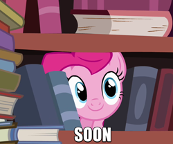 Size: 600x500 | Tagged: safe, pinkie pie, earth pony, pony, pinkie apple pie, book, caption, cute, image macro, library, smiling, solo, soon