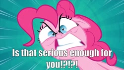 Size: 848x480 | Tagged: safe, edit, edited screencap, screencap, pinkie pie, earth pony, pony, pinkie pride, image macro, rage, ragey pie, reaction image, solo