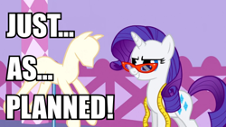 Size: 480x270 | Tagged: safe, rarity, pony, unicorn, image macro, just as planned, meme, solo