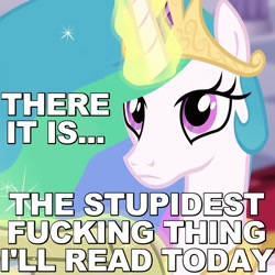 Size: 600x600 | Tagged: safe, edit, edited screencap, screencap, princess celestia, alicorn, pony, the crystal empire, caption, female, frown, image macro, magic, mare, meme, reaction image, scroll, solo, telekinesis, unamused, vulgar