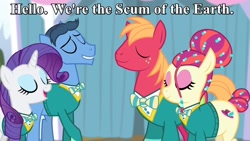 Size: 1280x720 | Tagged: safe, screencap, big macintosh, rarity, earth pony, pony, unicorn, hoodlum rock, image macro, male, meme, quote, scum of the earth, stallion, the ponytones, wkrp in cincinnati